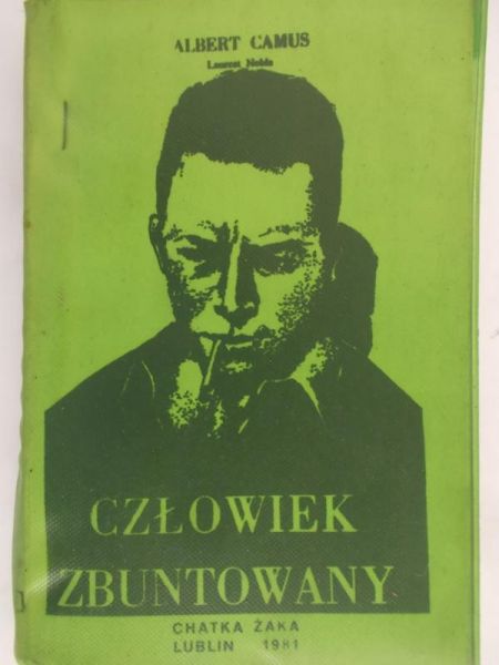 Camus Albert - Człowiek zbuntowany