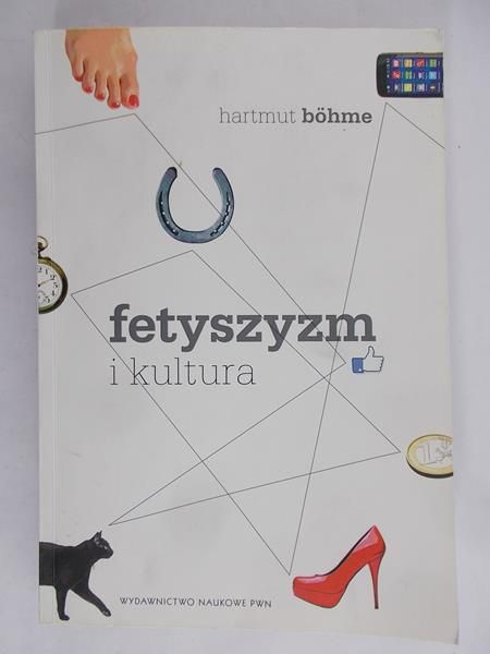 Bohme Hartmut - Fetyszyzm i kultura