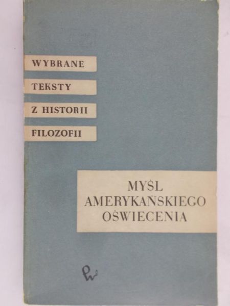 Sowińska Iwona - Myśl amerykańskiego oświecenia