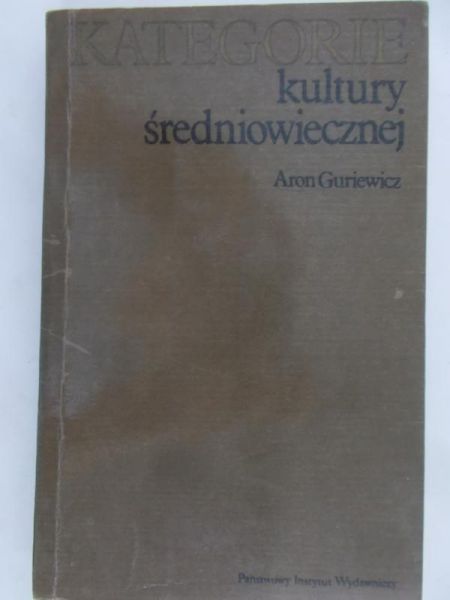 Guriewicz Aron - Kategorie kultury średniowiecznej