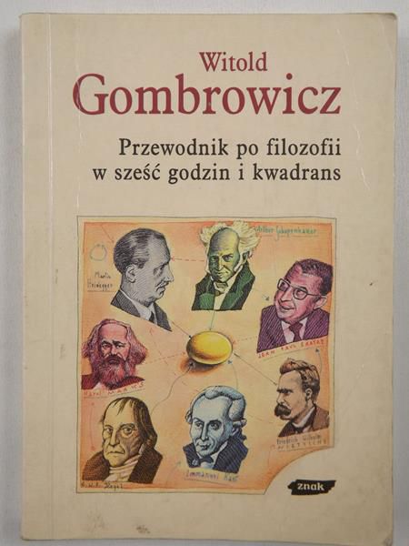 Gombrowicz Witold - Przewodnik po filozofii w sześć godzin i kwadrans