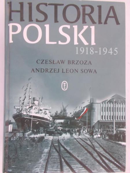 Brzoza Czesław - Historia Polski 1918 - 1945