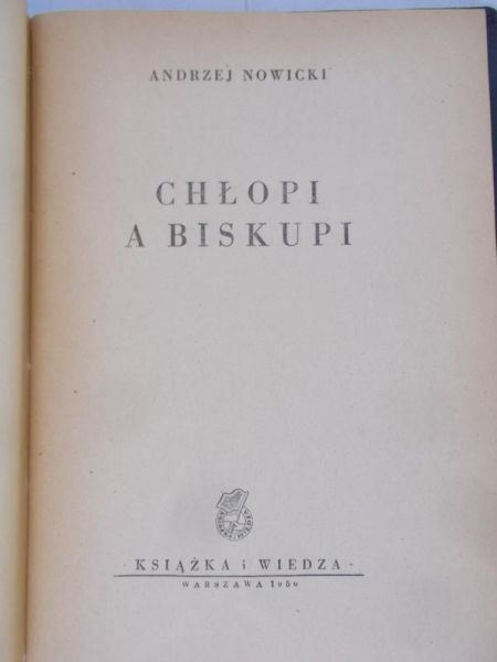 Nowicki Andrzej - Chłopi a biskupi, 1950 r