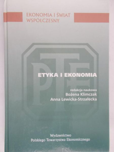 Klimczak Bożena (red.) - Etyka i ekonomia