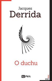 Derrida Jacques - O duchu