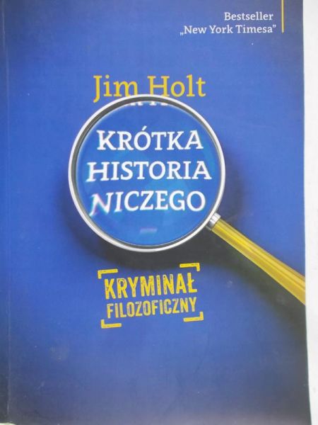 Holt Jim - Krótka historia niczego