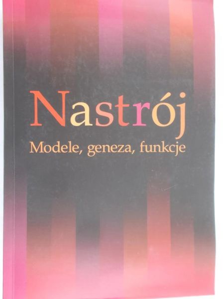 Goryńska Ewa - Nastrój geneza modele funkcje
