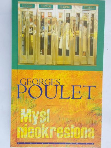 Poulet Georges - Myśl nieokreślona
