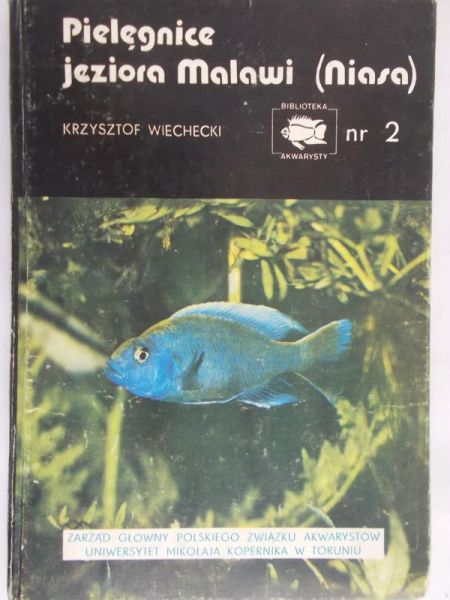 Wiechecki Krzysztof - Pielęgnice jeziora Malawi