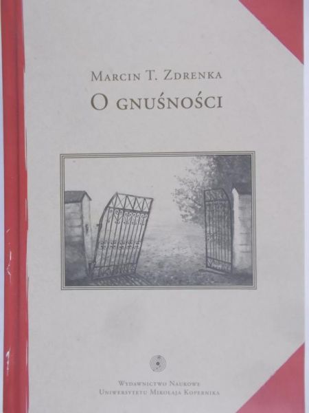 Zdrenka Marcin T. - O Gnuśności