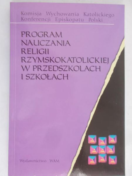 Cabała Barbara (red.) - Program nauczania religii rzymskokatolickiej w przedszkolach i szkołach