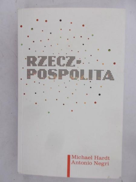 Hardt Michael - Rzeczpospolita