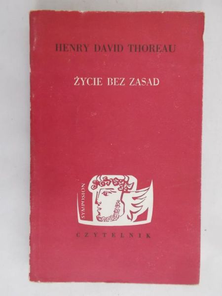 Thoreau Henry David - Życie bez zasad