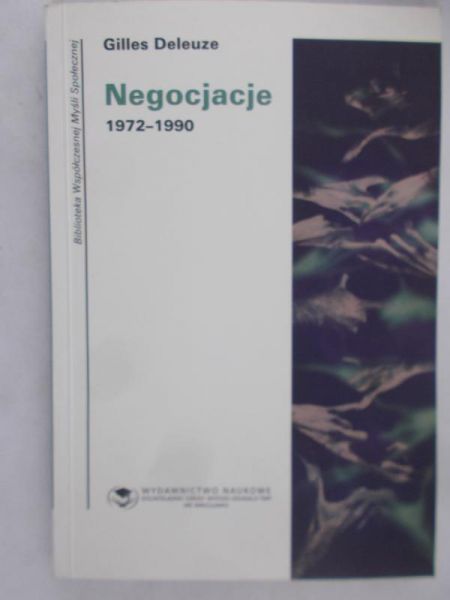 Deleuze Gilles - Negocjacje 1972-1990