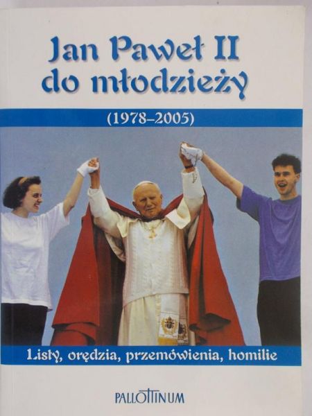 Dąbrowska Maria (red.) - Jan Paweł II do młodzieży