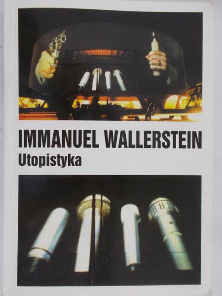 Wallerstein Immanuel - Utopistyka
