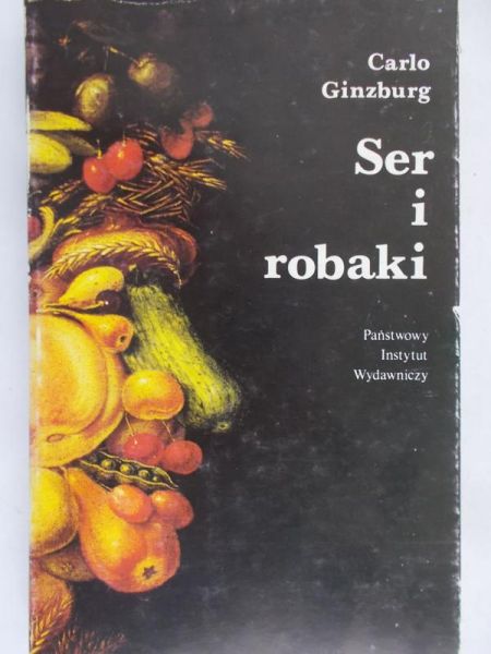 Ginzburg Carlo - Ser i robaki