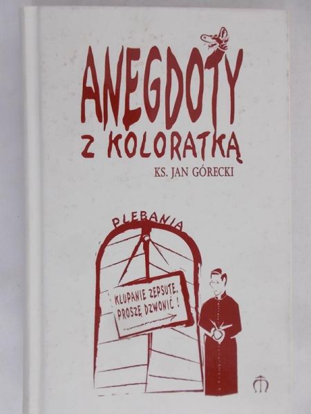 Górecki Jan - Anegdoty z koloratką