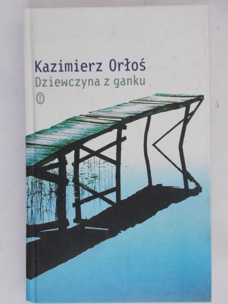 Orłoś Kazimierz - Dziewczyna z ganku