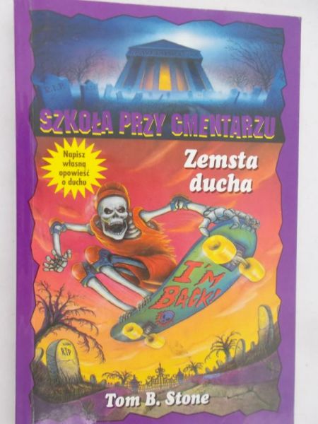 Stone Tom B. - Szkoła przy cmentarzu. Zemsta ducha
