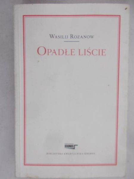 Rozanow Wasilij - Opadłe liście