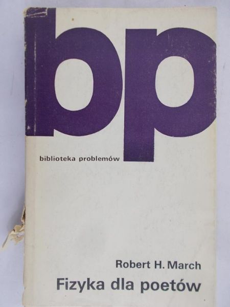 March Robert H. - Fizyka dla poetów