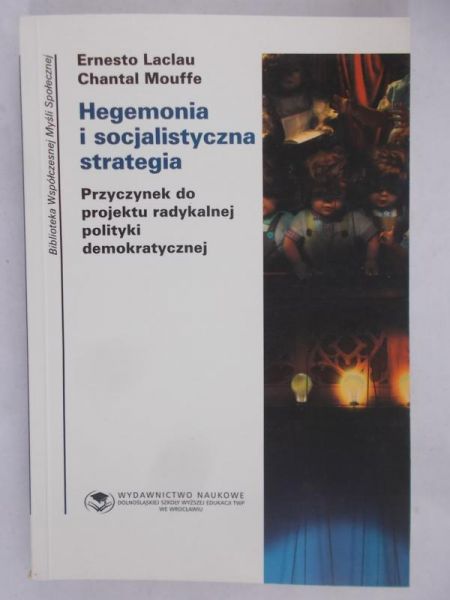 Laclau Ernesto - Hegemonia i socjalistyczna strategia