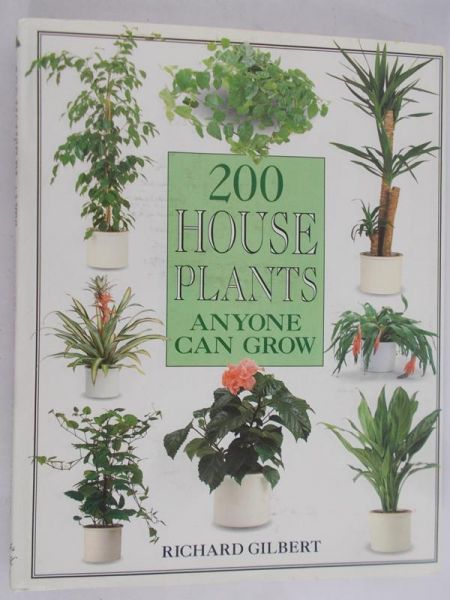 Gilbert Richard - 200 house plants