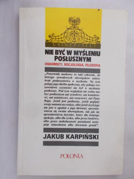 Karpiński Jakub - Nie być w myśleniu posłusznym