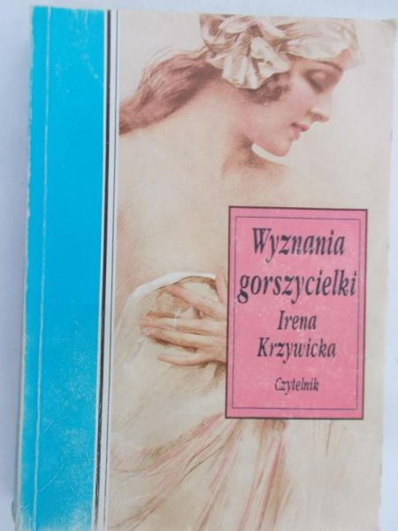 Krzywicka Irena - Wyznania gorszycielki