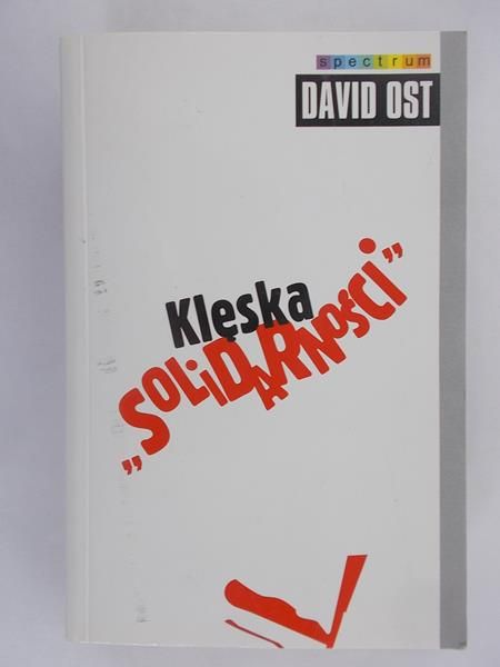 Ost David - Klęska Solidarności