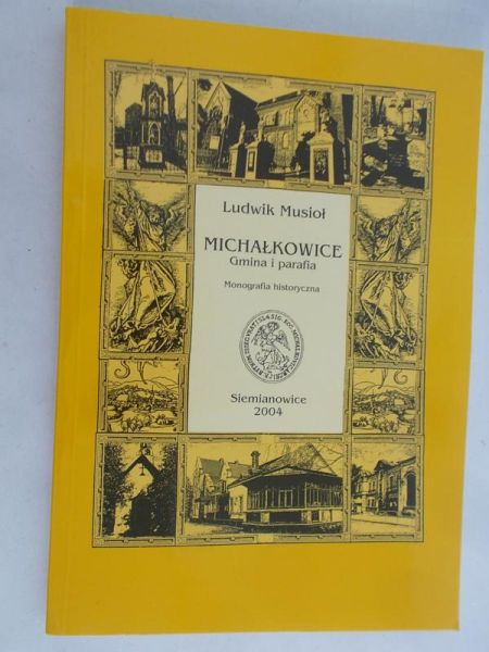 Musioł Ludwik - Michałkowice gmina i parafia