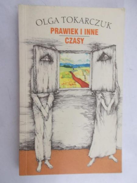 Tokarczuk Olga - Prawiek i inne czasy