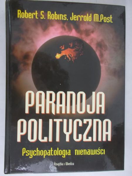 Robins Robert S. - Paranoja polityczna