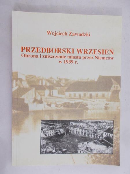 Zawadzki Wojciech - Przedborski wrzesień