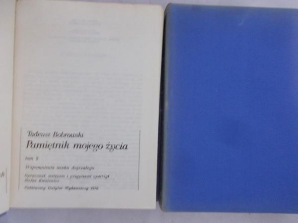Bobrowski Tadeusz - Pamiętnik mojego życia, tomy I-II