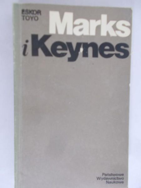 Toyo Eskor - Marks i Keynes