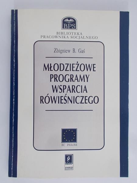 Gaś Zbigniew B. - Młodzieżowe programy wsparcia rówieśniczego