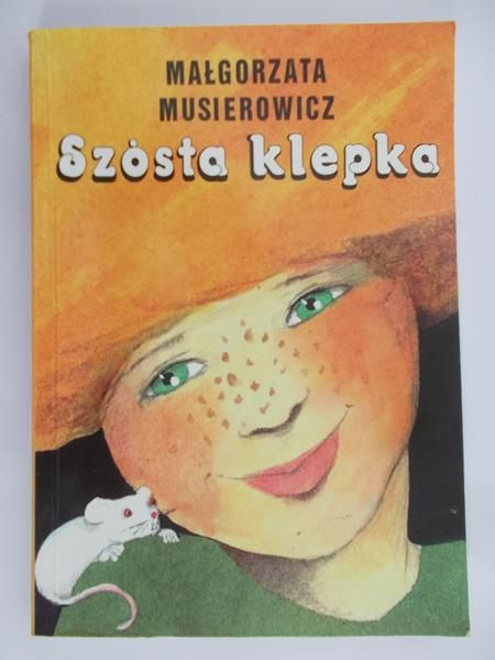 Musierowicz Małgorzata - Szósta klepka