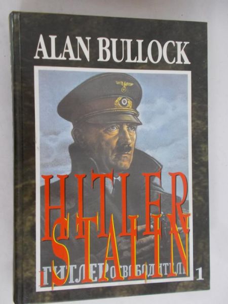 Bullock Alan - Hitler i Stalin