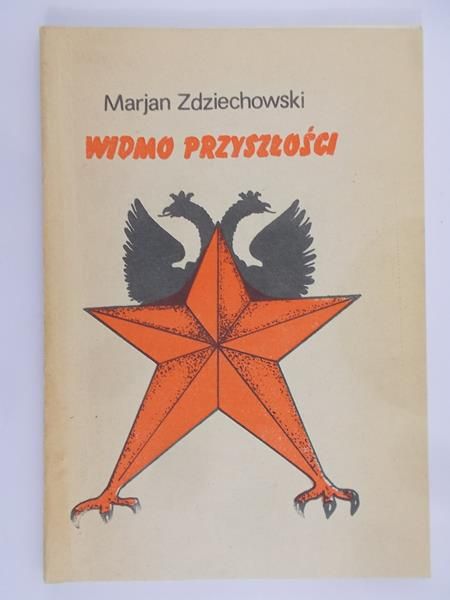 Zdziechowski Marjan  - Widmo przyszłości