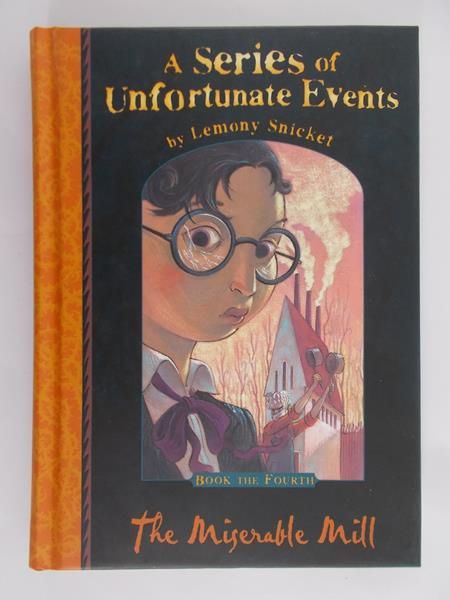 Snicket Lemony - A Series of Unfortunate Events