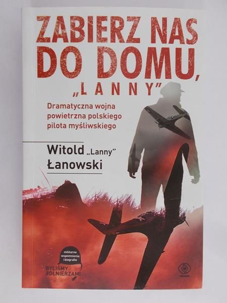 Łanowski Witold - Zabierz nas do domu "Lanny"