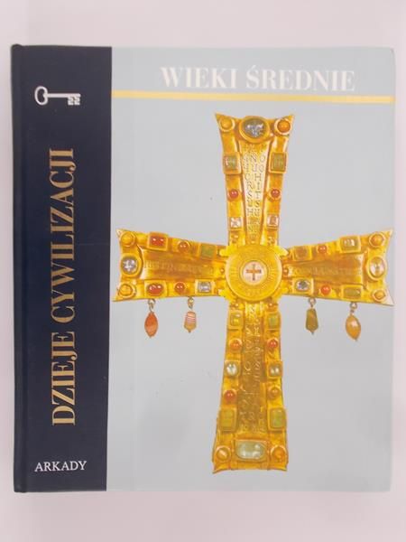 Barbasiewicz Włodzimierz - Dzieje cywilizacji. Wieki średnie.