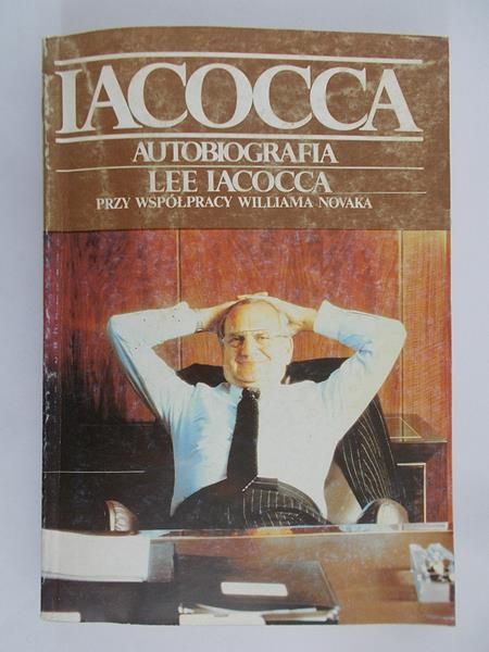 Iacocca Lee - Iacocca. Autobiografia