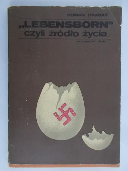 Hrabar Roman - "Lebensborn" czyli źródło życia