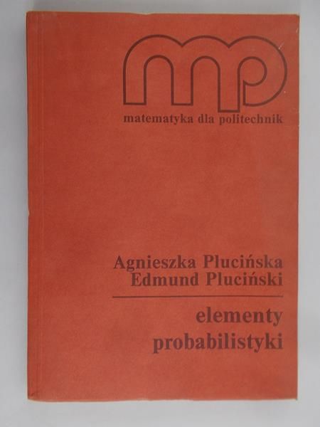 Plucińska Agnieszka - Elementy probabilistyki