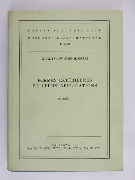 Ślebodziński Władysław - Formes exterieures et leurs applications