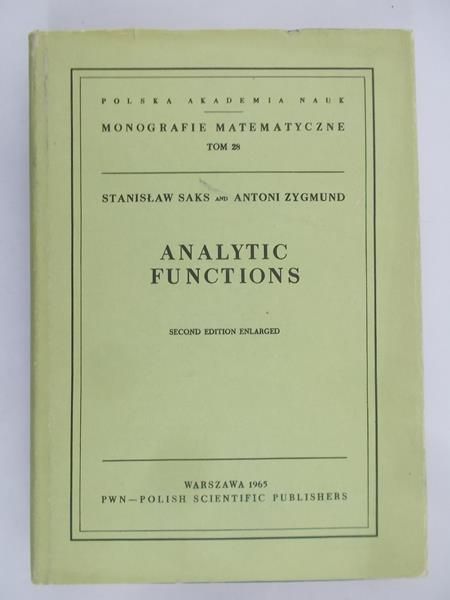 Saks Stanisław - Analytic Fuctions