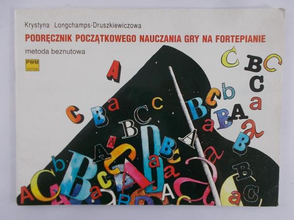 Longchamps – Druszkiewiczowa Krystyna - Podręcznik początkowego nauczania gry na fortepianie